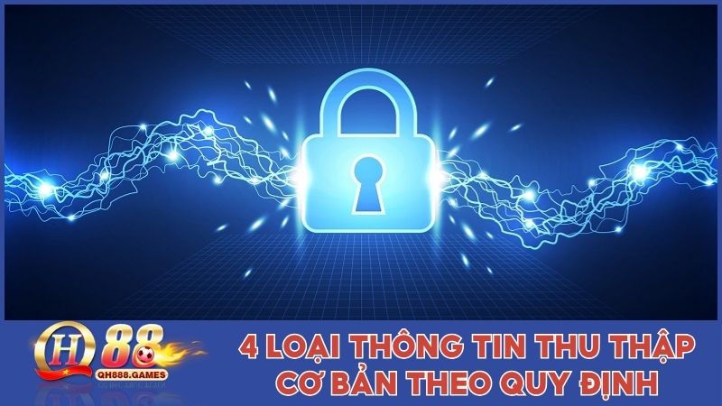 4 loại thông tin thu thập cơ bản theo quy định