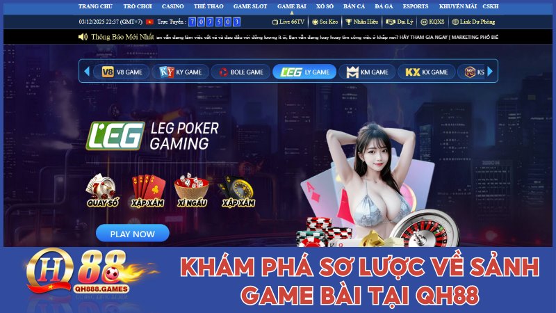 Khám phá sơ lược về sảnh game bài tại QH88